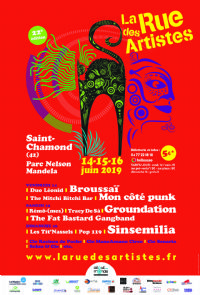 Festival La Rue Des Artistes. Du 14 au 16 juin 2019 à Saint Chamond. Loire. 